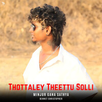 Thottaley Theettu Solli