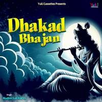 Dhakad Bhajan