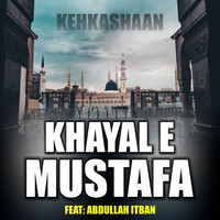 Khayal E Mustafa