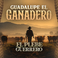 Guadalupe El Ganadero