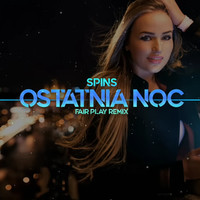 Ostatnia Noc (Fair Play Remix)