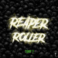 Reaper Roller