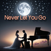 Never Let You Go