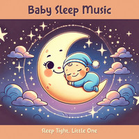 Baby Sleep Music - Sleep Tight, Little One