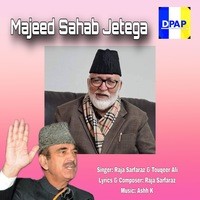 Majeed Sahab Jetega - DPAP Party Song