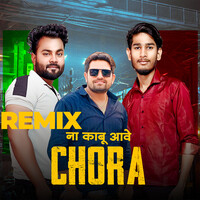 Na Kabu Aave Chora (Remix)