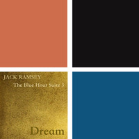 The Blue Hour Suite 3: Dream