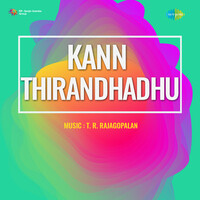 Kann Thirandhadhu