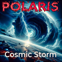 Cosmic Storm