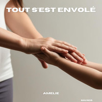 Tout s'est envolé