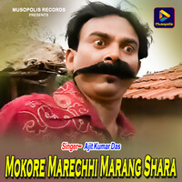 Mokore Marechhi Marang Shara