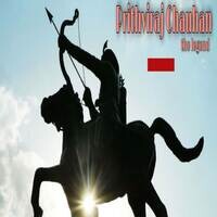 Prithviraj Chauhan The Legend