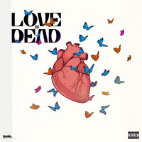 Love Is Dead