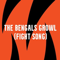 The Bengals Growl (Fight Song)