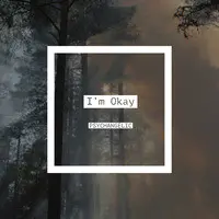 I'm Okay