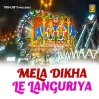 Mela Dikha Le Languriya