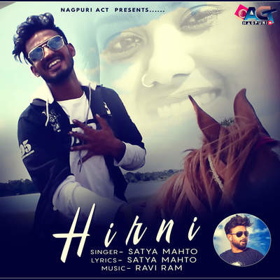 Hirni MP3 Song Download by Satya Mahto (Hirni)| Listen Hirni Nagpuri Song  Free Online