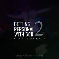 Getting Personal with God 2 (Live Worship)