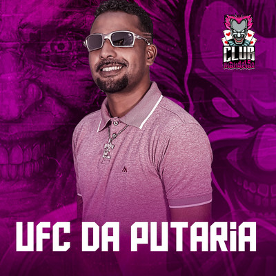 Ufc da Putaria MP3 Song Download by DN22 (Ufc da Putaria)Listen Ufc