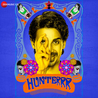 Hunterrr (Original Motion Picture Soundtrack)