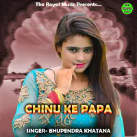 CHINU KE PAPA