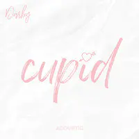 Cupid (Acoustic)
