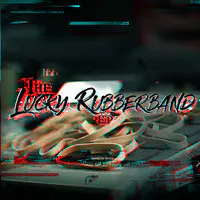 The Lucky Rubberband EP