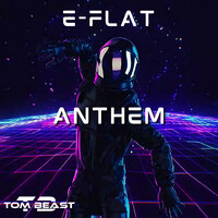 E-Flat Anthem