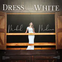 Dress Me in White