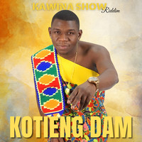 Kotieng Dam / Kawina Show Riddim