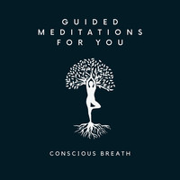 Guided Meditations for You