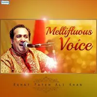 Mellifluous Voice - Rahat Fateh Ali Khan