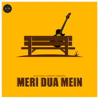 Meri Dua Mein