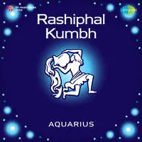 Rashiphal Kumbh Aquarius