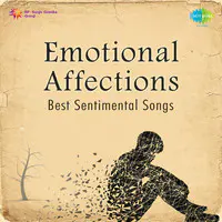 Emotional Affections - Best Sentimental Songs