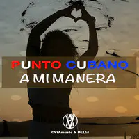 Punto Cubano a Mi Manera