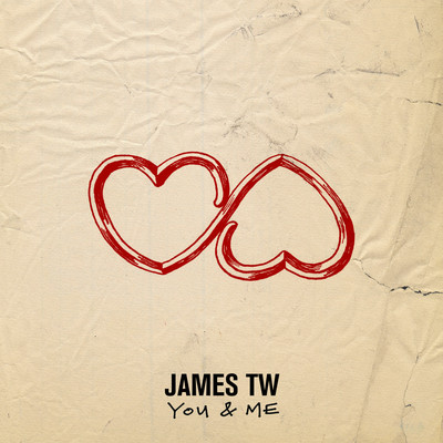 You & Me | James TW