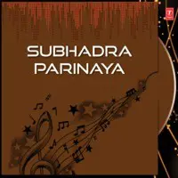 Subhadra Parinaya