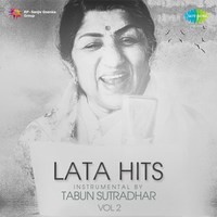 Lata Hits Instrumental By Tabun Sutradhar Vol 2
