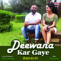 Deewana Kar Gaye