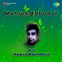 Mehrab-e-ibadat - Aziz Ahmed Warsi