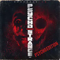 Psycho / Strange (Psycho Edition)