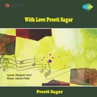 Preeti Sagar - With Love