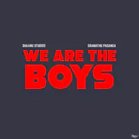 We Are The Boys