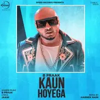 Kaun Hoyega Remix