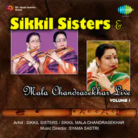 Sikkil Sisters And Mala Chandrasekhar (live) Vol 1