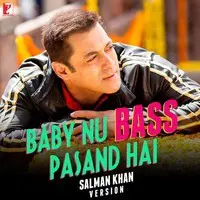 Baby Nu Bass Pasand Hai - Salman Khan Version