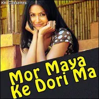 Mor Maya Ke Dori Ma