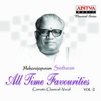 Maharajapuram Santhanam All Time Favourites Vol.2
