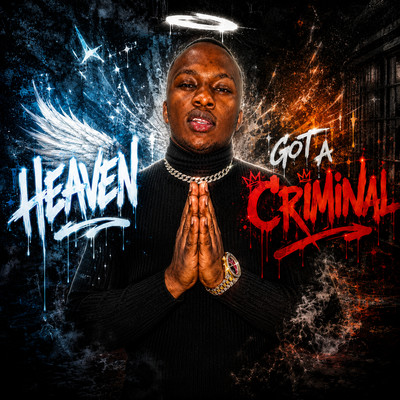 Heaven Got a Criminal